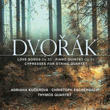 Cover for Antonin Dvorak · Love Songs Op.83/Cypresses (CD) (2019)