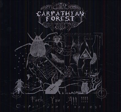 Cover for Carpathian Forest · Fuck You All (CD) [Limited edition] (2006)