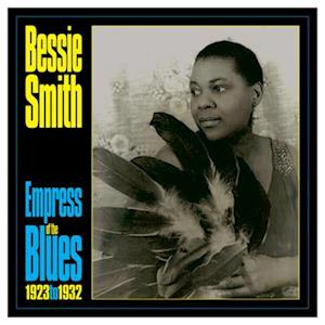 Empress Of The Blues 1923-33 - Bessie Smith - Musikk - ACROBAT - 0824046161422 - 9. juni 2023