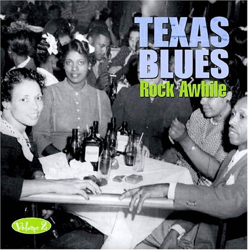 Texas Blues Volume 2 - Rock Awhile - Texas Blues 2 / Various - Muziek - ACROBAT - 0824046400422 - 6 juni 2011