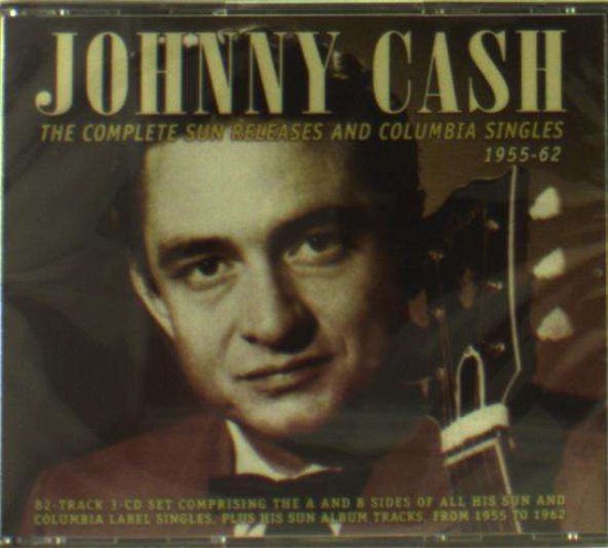 The Complete Sun Releases And Columbia Singles 1955-62 - Johnny Cash - Muziek - ACROBAT - 0824046905422 - 9 oktober 2015