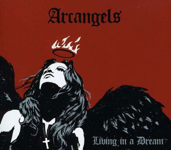 Cover for Arc Angels · Living in a Dream (CD) [Digipak] (2010)