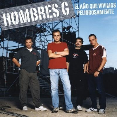 Cover for Hombres G · Ano Que Vivimos Peligrosamente (CD) (2004)
