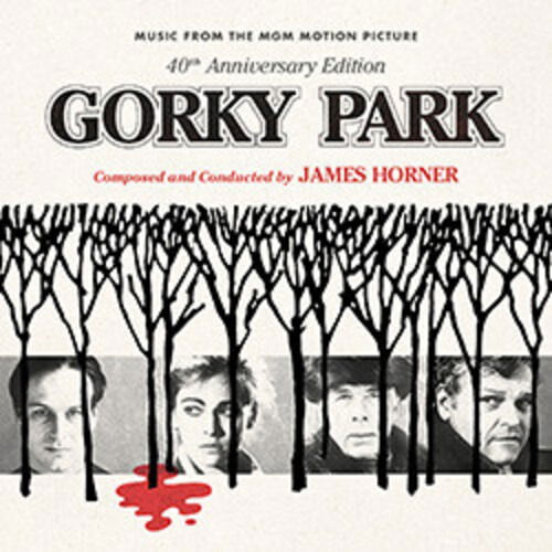 Gorky Park: 40th Anniversary - O.s.t. - James Horner - Muzyka - LALALAND RECORDS - 0826924162422 - 8 września 2023