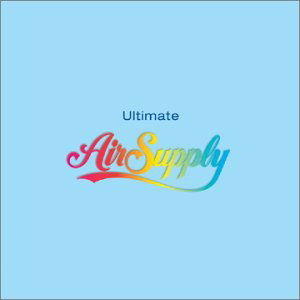 Ultimate Air Supply - Air Supply - Musiikki - ASIAN EDITION - 0828765220422 - tiistai 3. kesäkuuta 2003