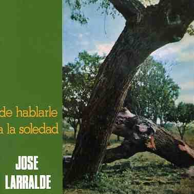 Cover for Jose Larralde · De Hablarle a La Soledad (CD) (2005)