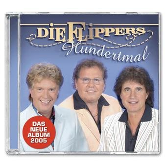 Hundertmal - Flippers - Musikk - BMG Owned - 0828767060422 - 19. september 2005