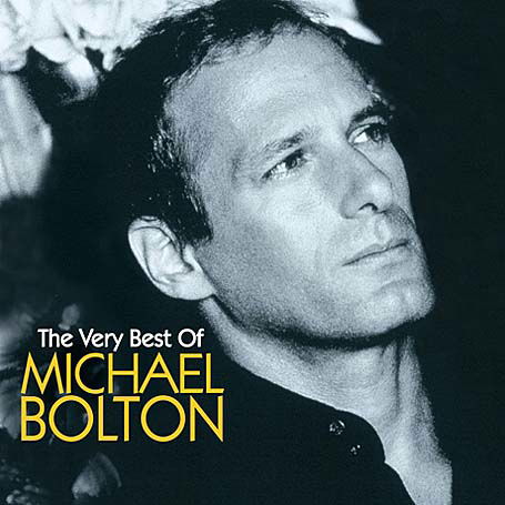 The Very Best - Michael Bolton - Musikk - COLUMBIA - 0828767479422 - 17. oktober 2005