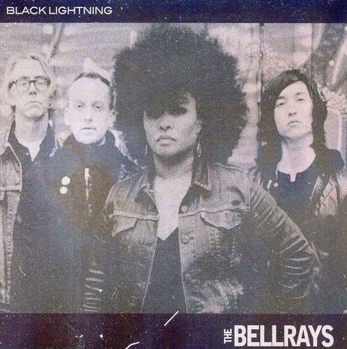 Black Lightning - Bellrays - Musique - COBRASIDE - 0829707122422 - 18 février 2016