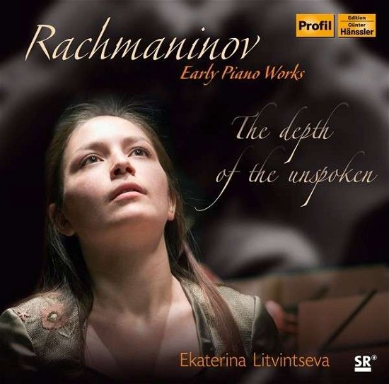 Cover for Rachmaninov / Litvintseva · Depth of the Unspoken (CD) (2015)