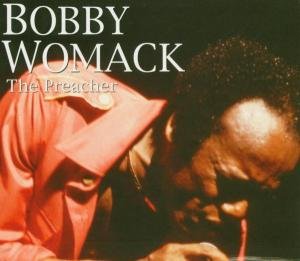 Preacher - Bobby Womack - Musiikki - ATOM - 0883717000422 - perjantai 3. marraskuuta 2023