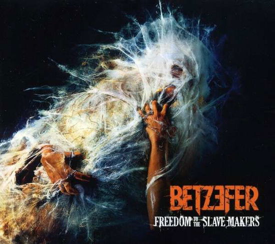 Cover for Betzefer · Betzefer-freedom to the Slave Makers (CD) [Digipak] (2011)