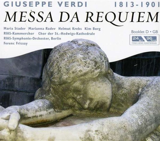 Verdi: Messa Da Requiem - Stader, Radev and More \ Fricsay - Música - CLASSICAL - 0885150229422 - 6 de dezembro de 2011