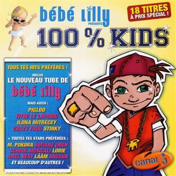 Cover for Bebe Lilly Presente 100% Kids · Ilona,Crazy frog,Stinky… (CD) (2021)