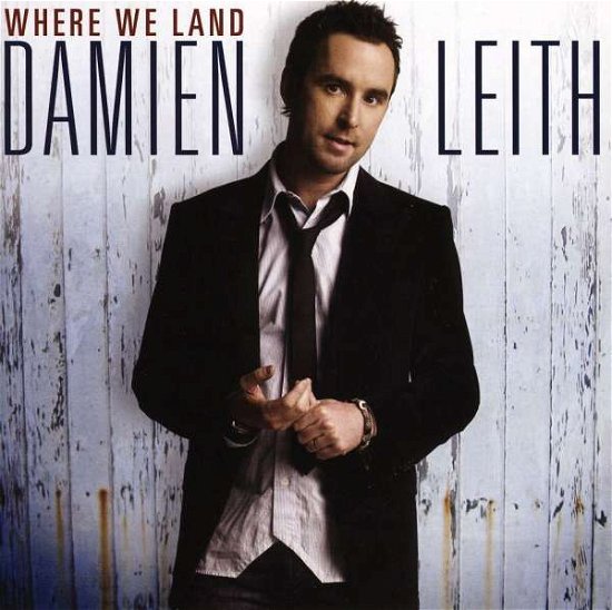 Cover for Leith Damien · Where We Land (CD) (2007)
