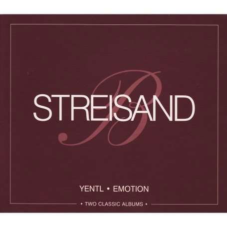 Yentl / Emotion - Barbra Streisand - Music - SONY - 0886971278422 - July 7, 2007