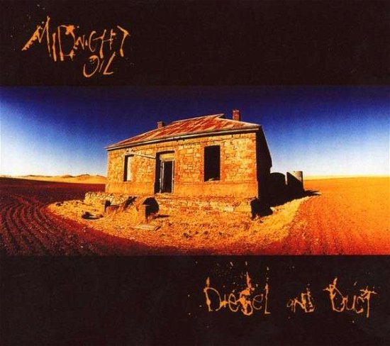 Cover for Midnight Oil · Diesel and Dust (20th Anniversary Legacy Edition / +dvd) [digipak] (CD) [Remastered edition] (2008)