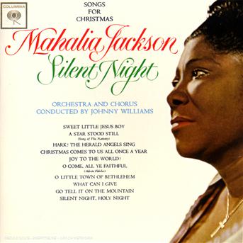 Silent Night: Songs For Christmas - Mahalia Jackson - Muzyka - COLUMBIA - 0886973922422 - 8 grudnia 2008