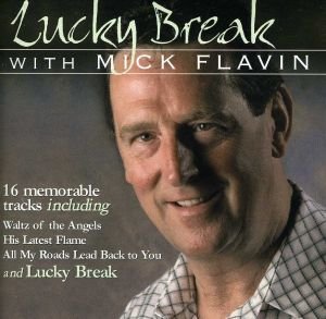 Cover for Mick Flavin · Lucky Break (CD) (2009)