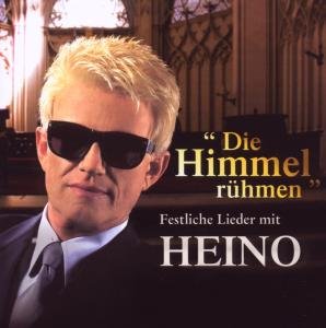 Die Himmel Ruhmen: Festliche Lieder - Heino - Musik - SI / ARIOLA - 0886975720422 - 6. oktober 2009