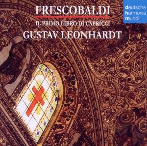 Cover for Gustav Leonhardt · Frescobaldi - Il Primo Libro Di Capr Icci (CD) (2011)
