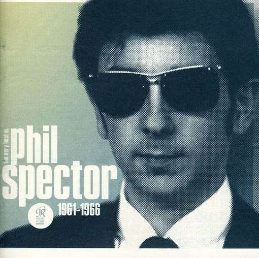 Cover for Phil Spector · Wall Of Sound: The Very Best Of Phil Spector 1961-1966 (CD) (2011)