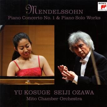 Cover for Yu Kosuge · Mendelssohn: Piano Concerto No. 1 &amp; Piano Solo Works by Kosuge, Yu (CD) (2011)