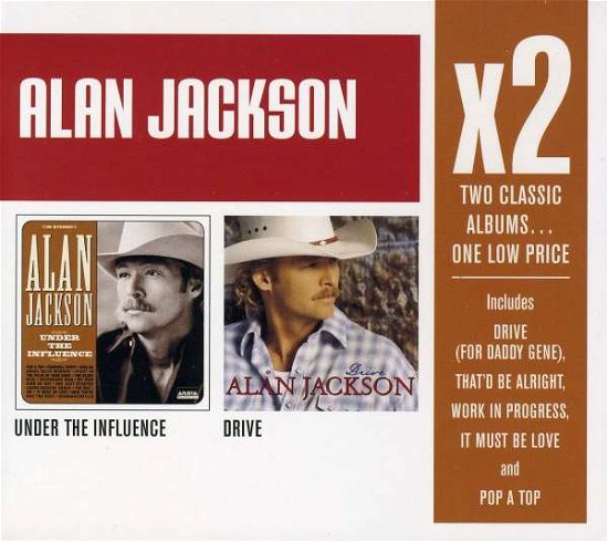 Cover for Alan Jackson · X2: Under the Influence / Drive (CD) (2010)