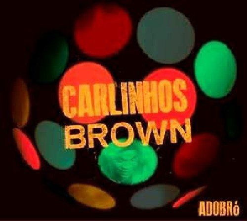 Cover for Carlinhos Brown · adobró (CD) (2023)