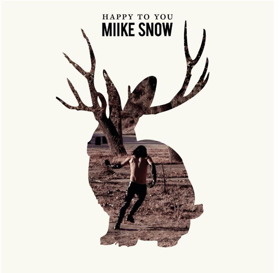 Happy to You - Miike Snow - Music - SONY - 0886978592422 - March 19, 2012