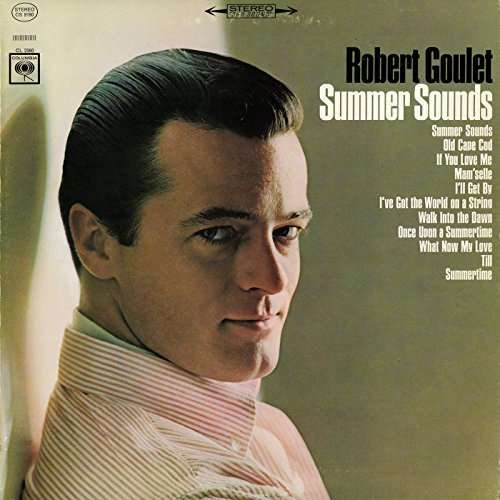 Cover for Robert Goulet · Summer Sounds-Goulet,Robert (CD) (2016)