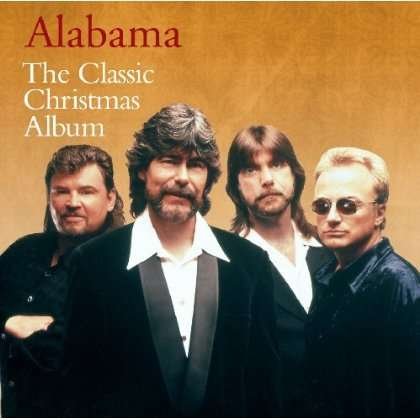 Classic Christmas Album - Alabama - Musiikki -  - 0888837444422 - tiistai 8. lokakuuta 2013