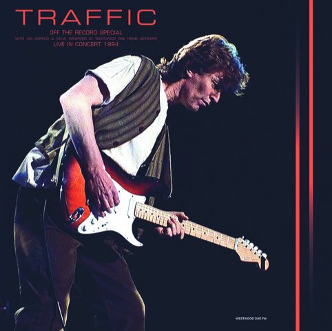 Off the Records - Live in Concert 1994 - Traffic - Musiikki - ROCK/POP - 0889397004422 - perjantai 26. maaliskuuta 2021