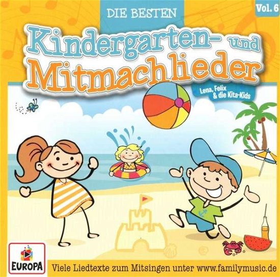 Cover for Lena,felix &amp; Die Kita-kids · Die Besten Kindergarten-und Mitmachlieder,vol.6 (CD) (2017)