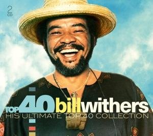 Cover for Bill Withers · Top 40: Bill Withers (CD) (2023)