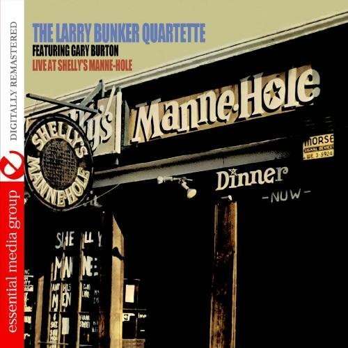 Cover for Larry Bunker · Live At Shelly'S Manne-Hole-Bunker,Larry (CD) [Remastered edition] (2012)