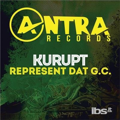 Cover for Kurupt · Represent Dat G.C. (CD) (2013)