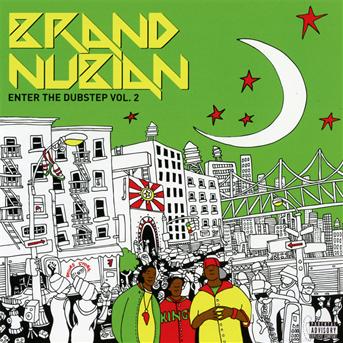 Enter the Dubstep 2 - Brand Nubian - Musik - IHIPHOP - 0895561002422 - 21. december 2010