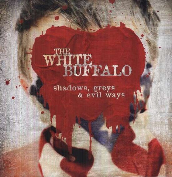 Cover for White Buffalo · Shadows Greys &amp; Evil Ways (LP) [Coloured edition] (2013)