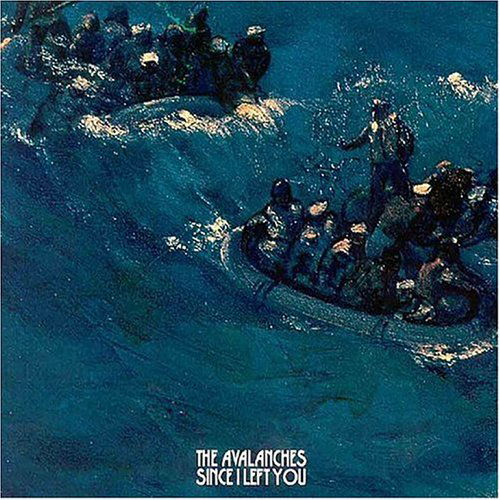 Since I Left You - The Avalanches - Musiikki - ROCK - 0898926000422 - tiistai 13. heinäkuuta 2004