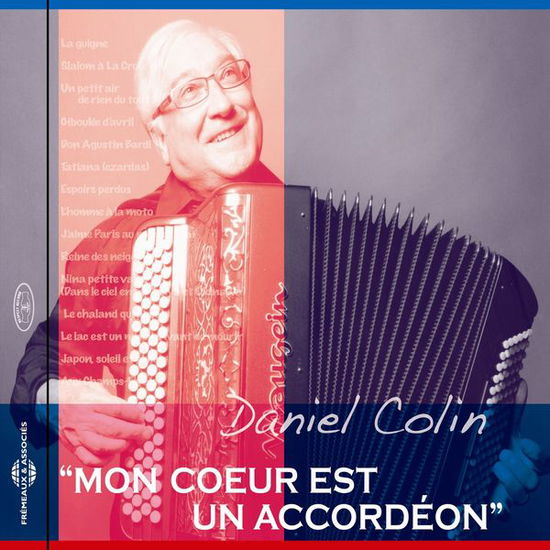 Cover for Daniel Colin · Mon Couer Est Un Accordeon (CD) (2014)