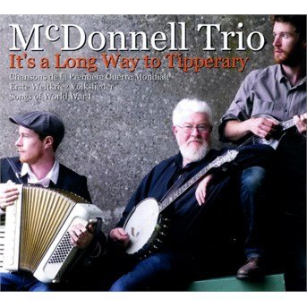 Cover for Mcdonnell Trio · It's A Long Way To Tipperary (CD) (2015)