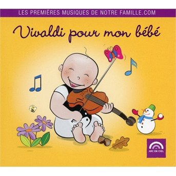 Cover for Antonio Vivaldi · Vivaldi Pour Mon Bebe-various Artists (CD) (2018)