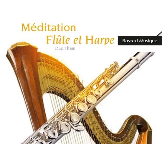 Cover for Duo Thais · Meditation Flute et Harpe (CD) (2024)