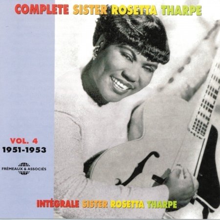 Cover for Sister Rosetta Tharpe · Complete Sister Rosetta Rosetta 4: 1951-1953 (CD) (2006)