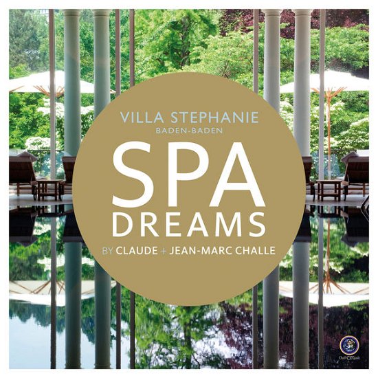 Spa Dreams - Claude Challe - Music - CHALLO MUSIC - 3596973167422 - October 13, 2014