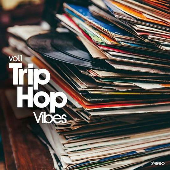 Cover for Trip Hop Vibes (CD) (2019)