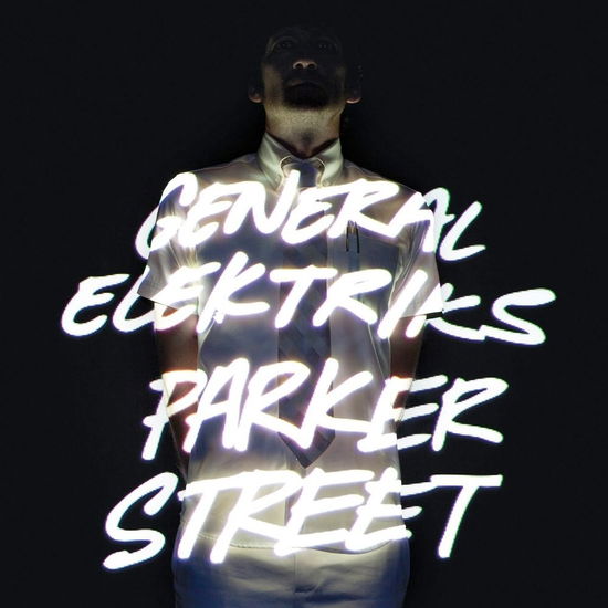 Cover for General Elektriks · Parker Street (CD) (2022)