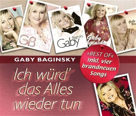 Ich Würd Das Alles Wieder Tun - Gaby Baginsky - Musikk - DA RECORDS - 4002587666422 - 16. mai 2014