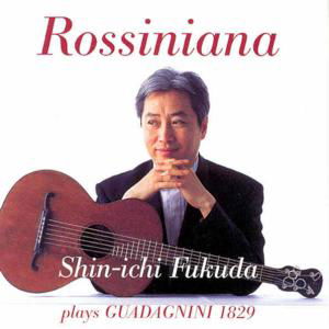 Rossiniana - Giuliani / Fukuda,shin-ichi - Muziek - THOROFON - 4003913125422 - 27 maart 2007